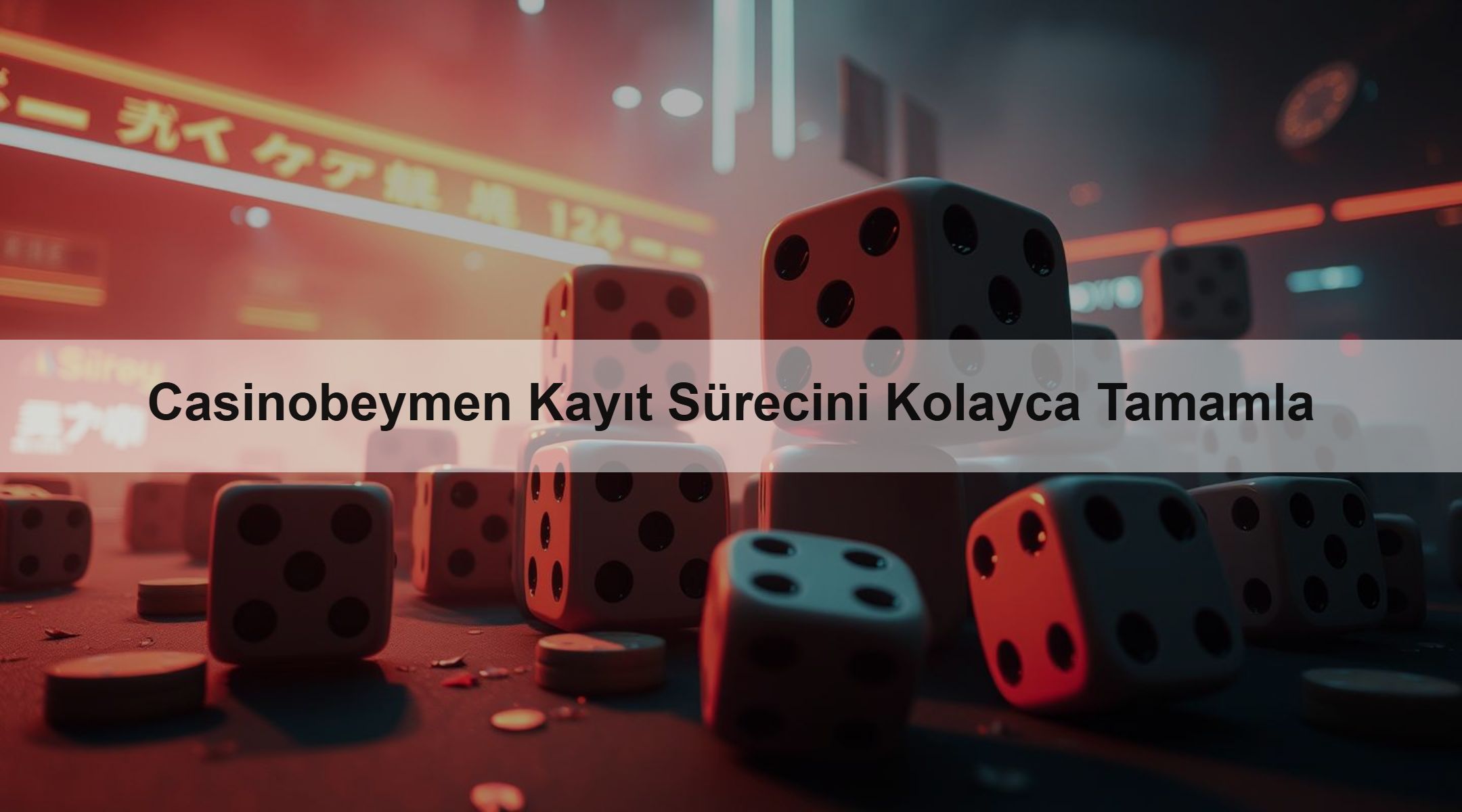 Casinobeymen Kayıt Sürecini Kolayca Tamamla