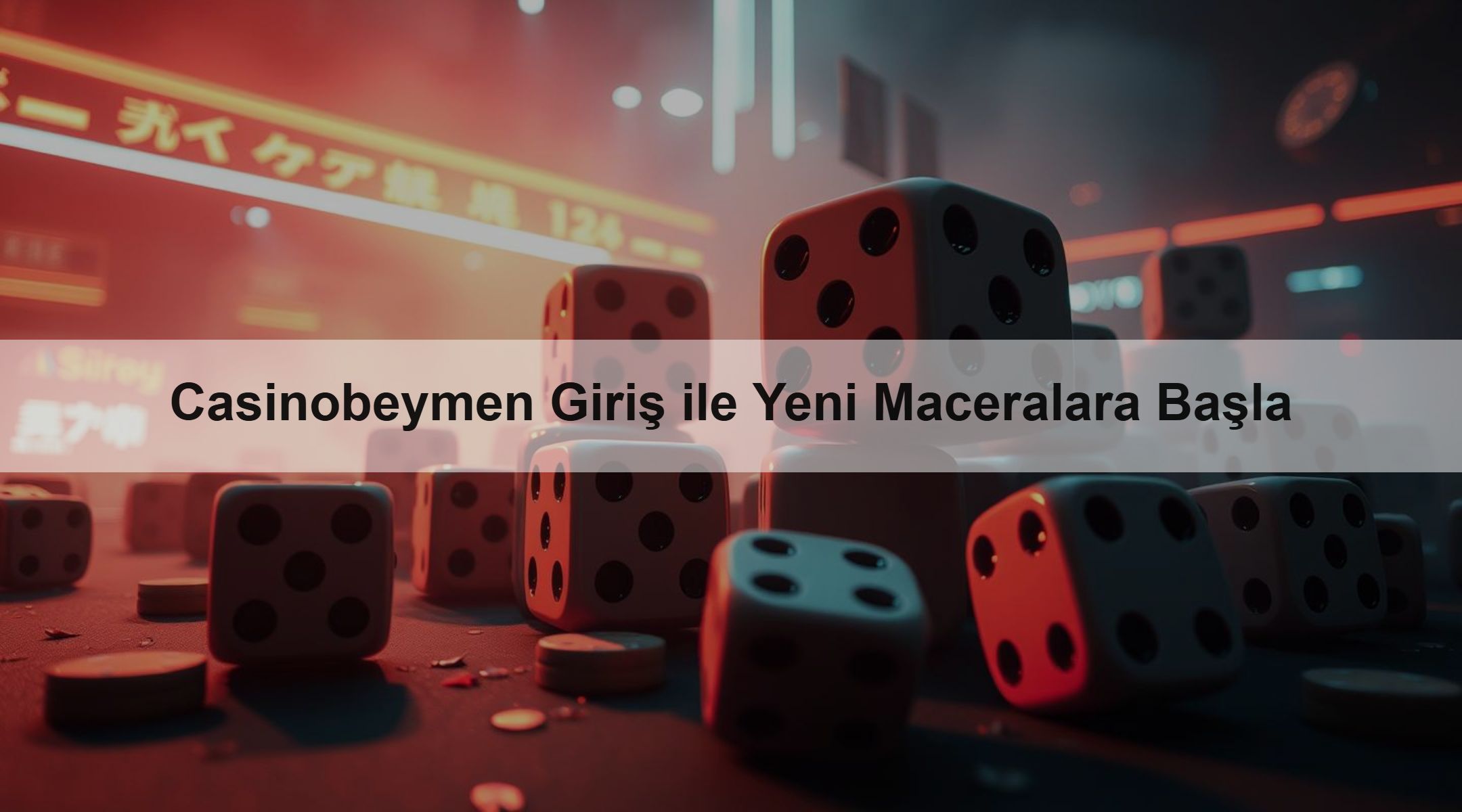 Casinobeymen Giriş ile Yeni Maceralara Başla