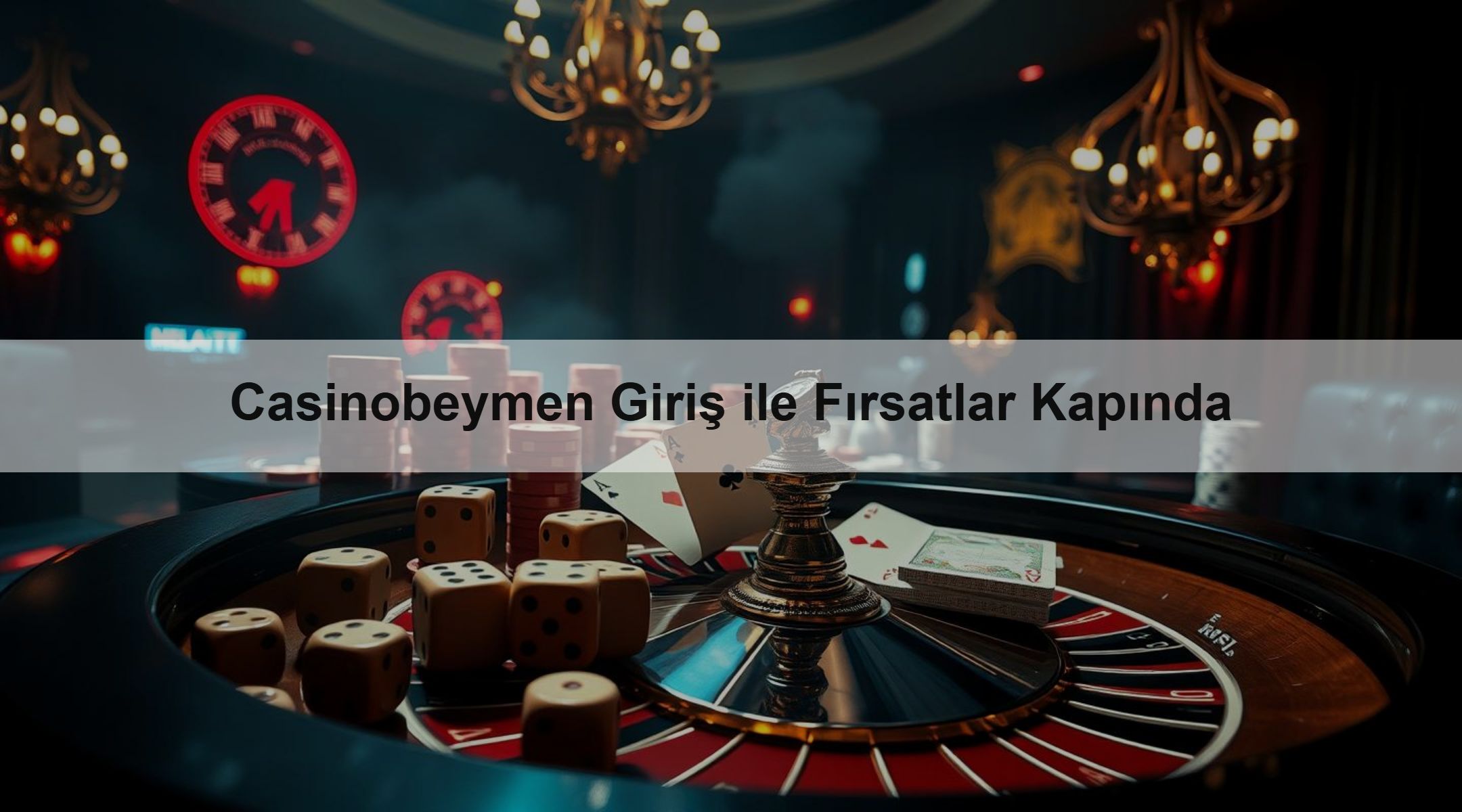 Casinobeymen Giriş ile Fırsatlar Kapında