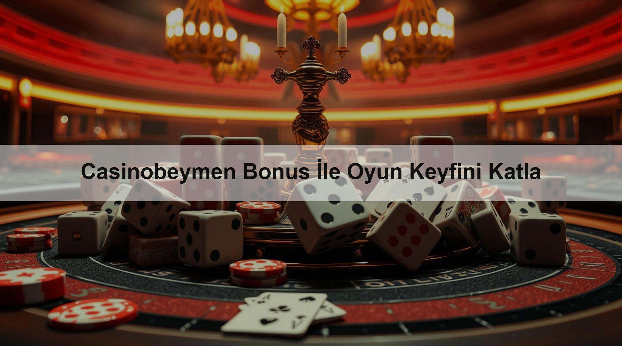 Casinobeymen Bonus İle Oyun Keyfini Katla