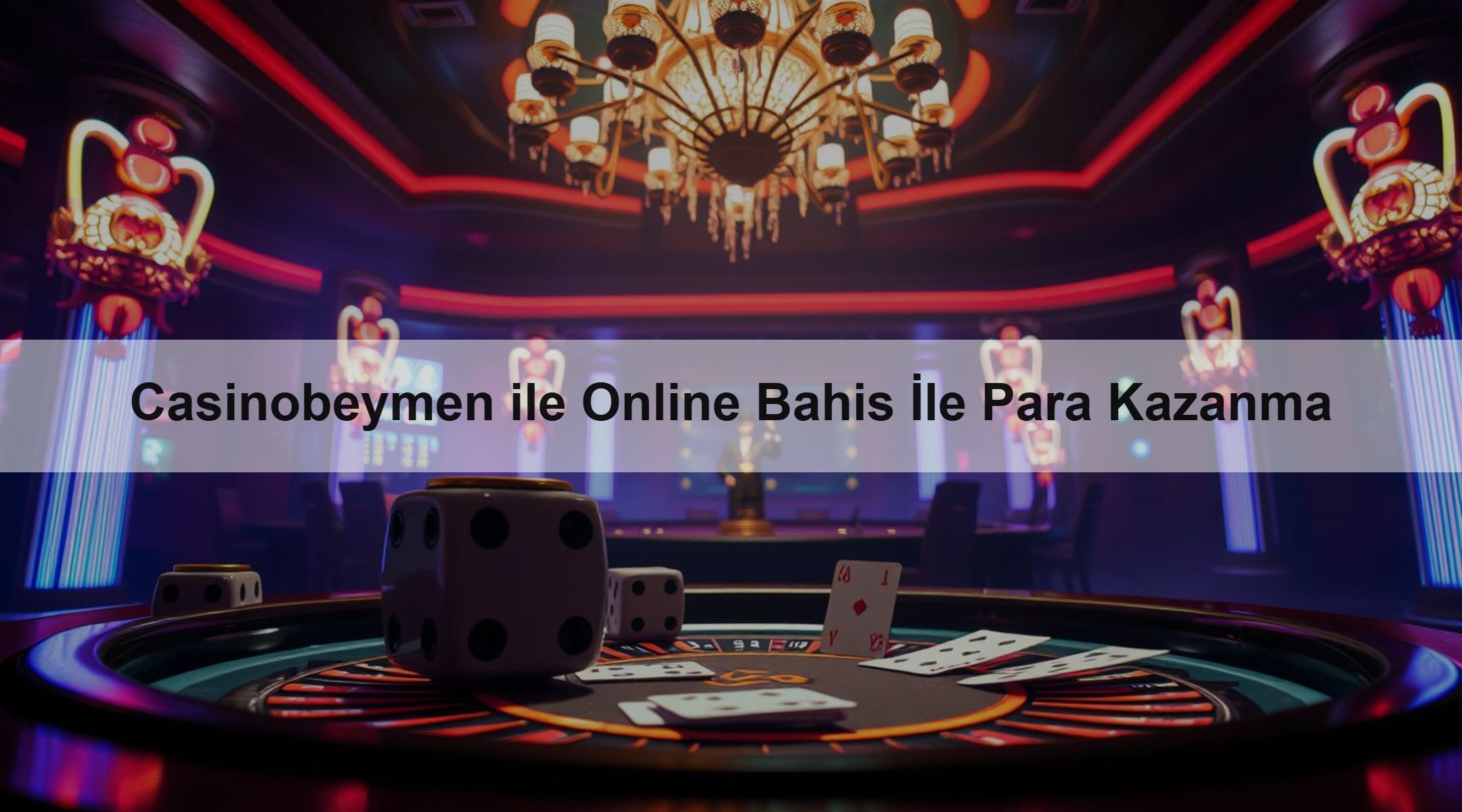 Casinobeymen ile Online Bahis İle Para Kazanma