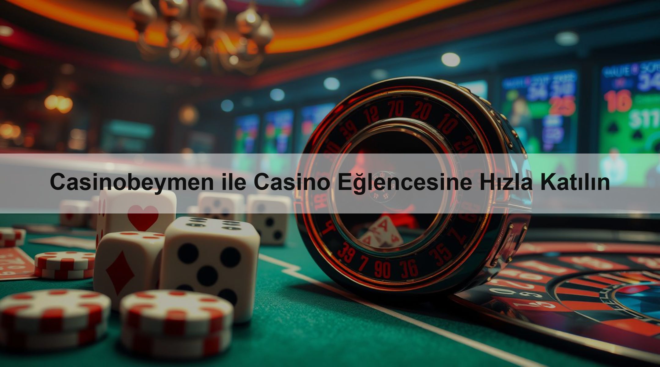 Casinobeymen ile Casino Eğlencesine Hızla Katılın