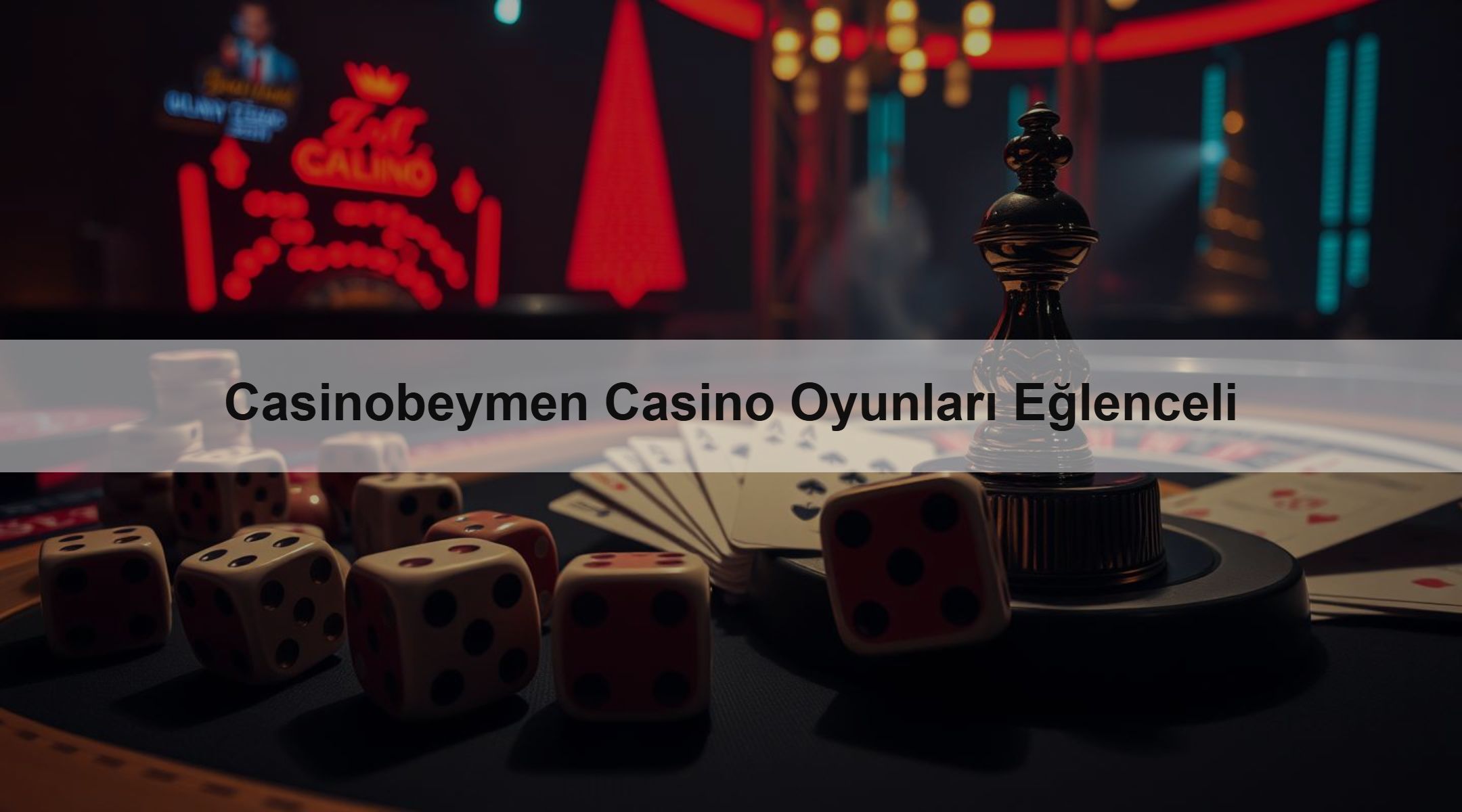 Casinobeymen Casino Oyunları Eğlenceli