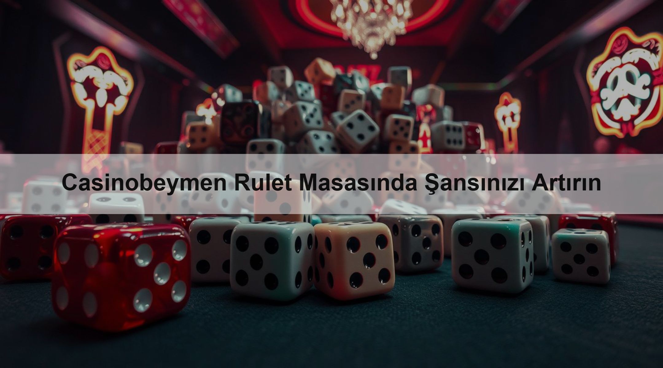 Casinobeymen Rulet Masasında Şansınızı Artırın