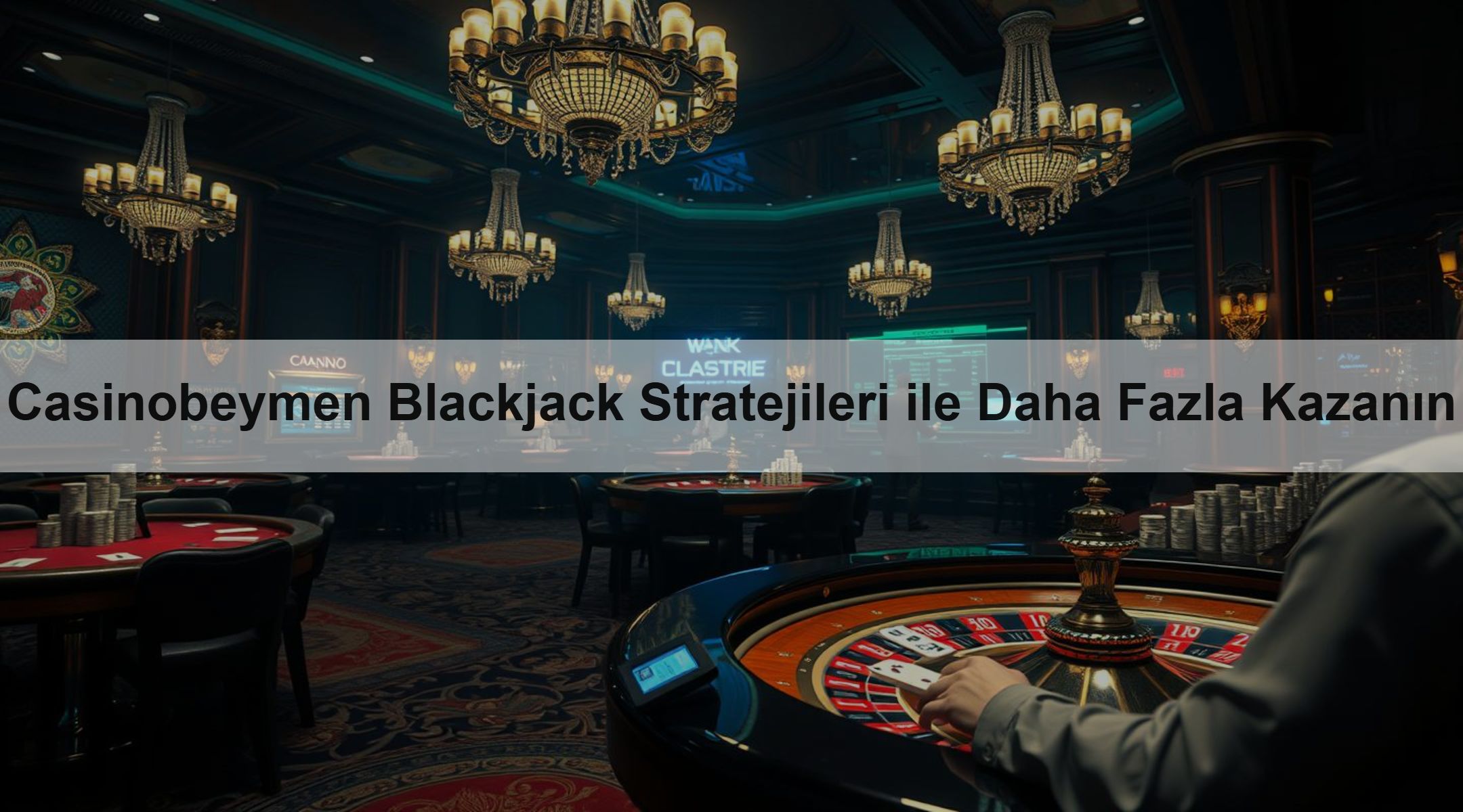 Casinobeymen Blackjack Stratejileri ile Daha Fazla Kazanın