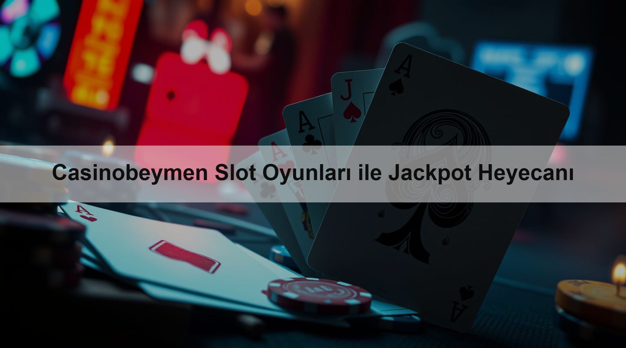 Casinobeymen Slot Oyunları ile Jackpot Heyecanı